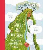 She'll be the sky : poems by women and girls by Ella Risbridger