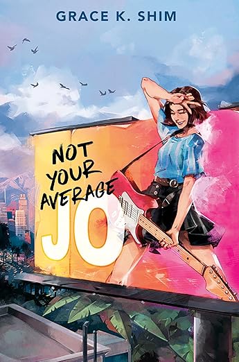 Not Your Average Jo by Grace K. Shim