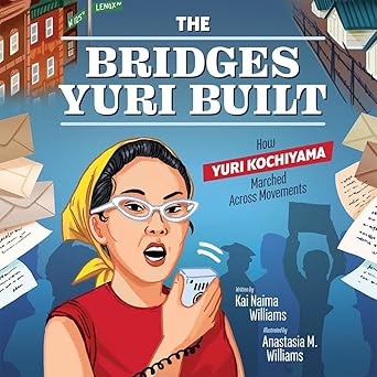 The bridges Yuri built by Kai Naima Williams