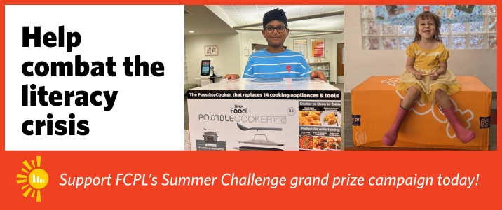 Two children smile at the viewer with text that says "Help combat the literacy crisis - Support FCPL's Summer Challenge Grand Prize Campaign today!"