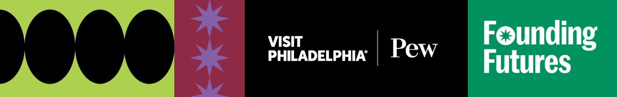 Colorful geometric shapes surround the words Visit Philadelphia, PEW and Founding Futures