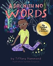 A Day with No Words by Tiffany Hammond