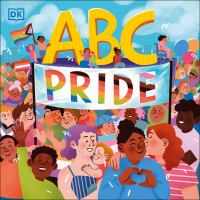 ABC Pride by Louie Stowell, Elly Barnes