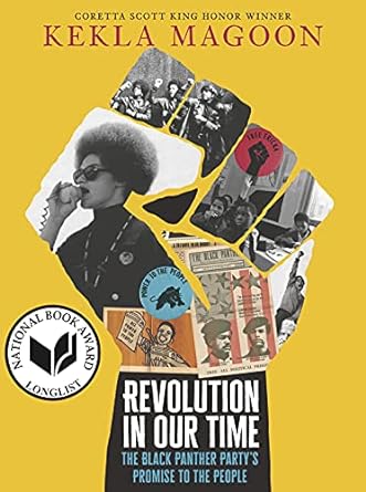 Revolution in Our Time: The Black Panther Party's Promise to the People by Kekla Magoon