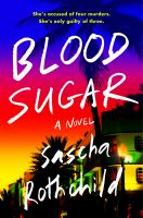 Blood Sugar by Sascha Rothchild