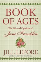 Book of Ages by Jill Lepore