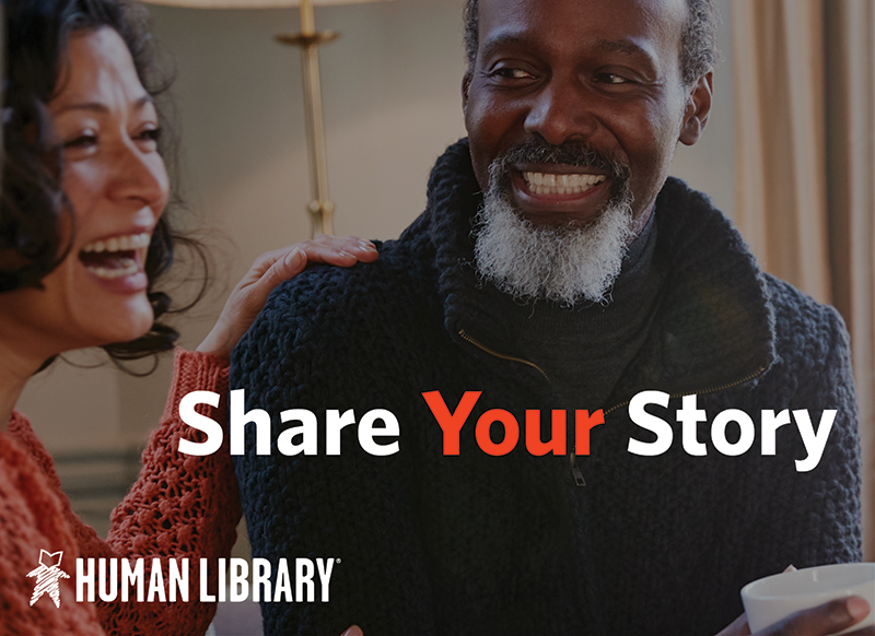 A picture of a man and a woman sharing a story with the text Share your story - Human Library