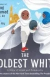 The boldest white by Ibtihaj Muhammad