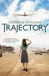 Trajectory by Cambria Gordon