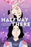 Halfway There by Christine Mari
