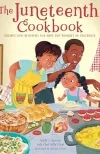 The Juneteenth Cookbook by Alliah L. Agostini