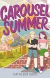 Carousel Summer by Kathleen Gros