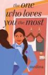The One who Loves You the Most by Medina