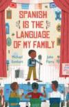 Spanish is the Language of my Family by Michael Genhart