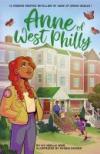 Anne of West Philly: A modern graphic retelling of Anne of Green Gables by Ivy Noelle Weir