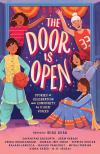 The Door Is Open: Stories of Celebration and Community by 11 Desi Voices 